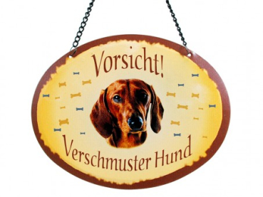 Ovales Blechschild "Vorsicht! Verschmuster Hund"