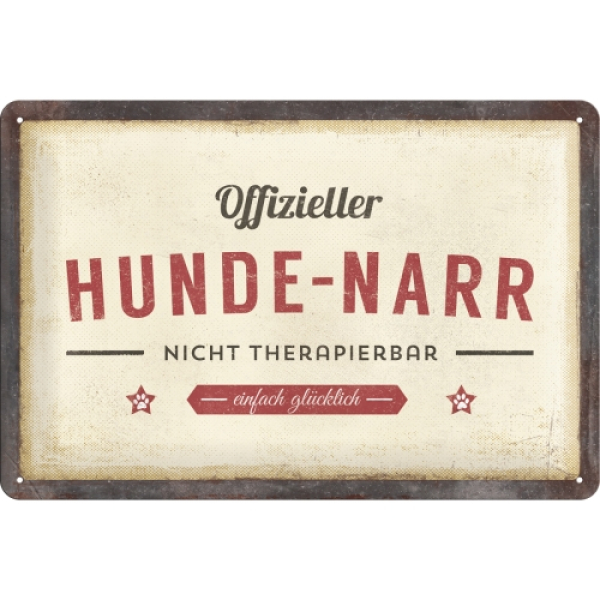 Blechschild '"Hunde-Narr " in 2 Größen